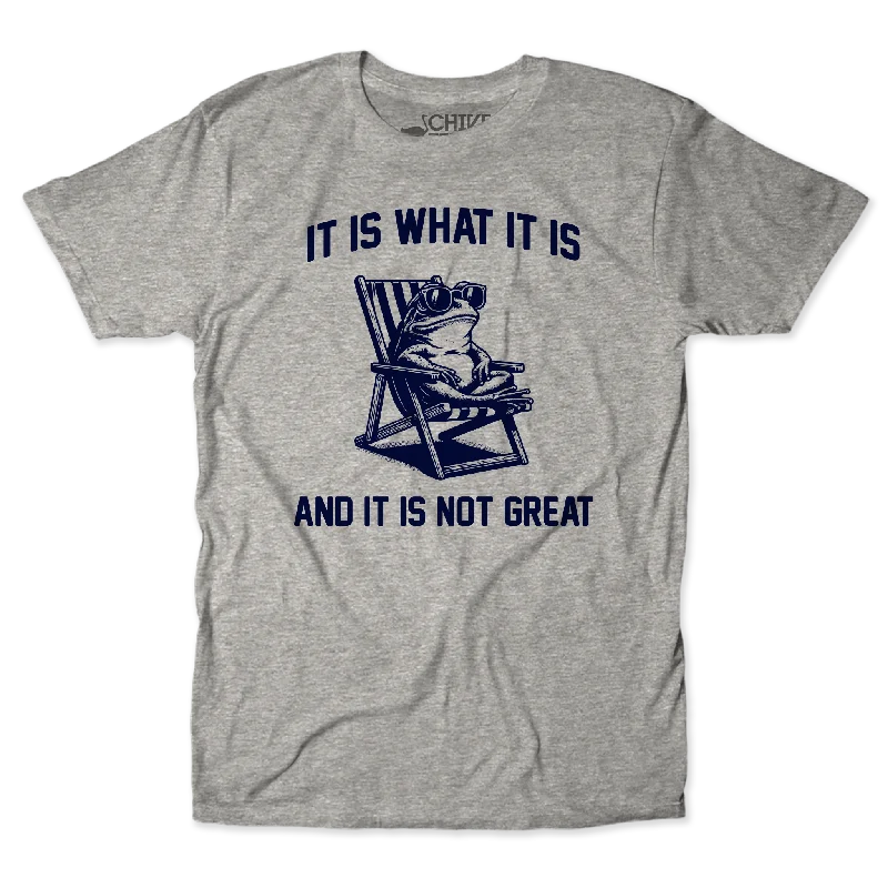 It Is What It Is Unisex Tee Front Pockets Side Pockets Patch Pockets