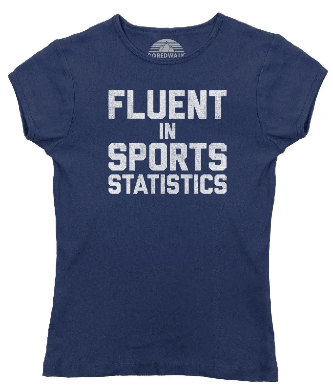 Women's Fluent in Sports Statistics T-Shirt